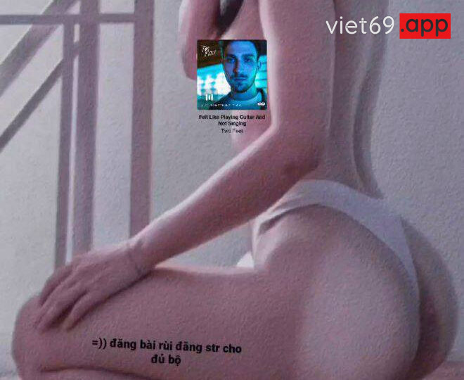 Ảnh 23 của Dập em IviVi 2 lỗ ra nước xối xả rên la sướng quá (Full Clip + Pic) – Phần 1