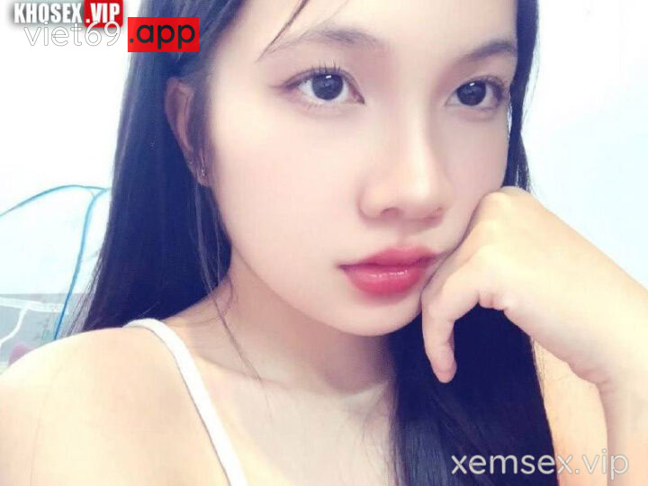 Ảnh 11 của Lộ clip sex Địt em hotgirl bướm non cực dâm
